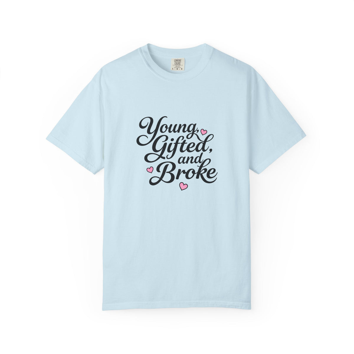 Young Gifted and Broke Graphic T-Shirt