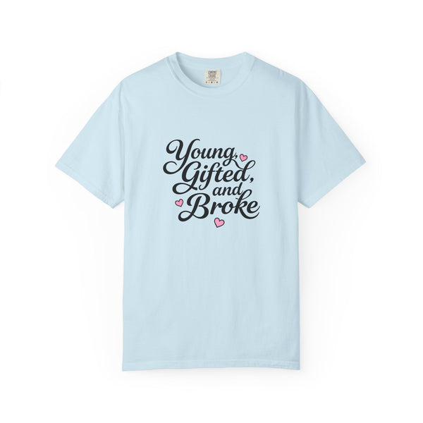Young Gifted and Broke Graphic T-Shirt