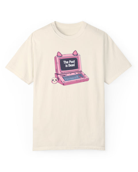 The Past is Dead - Cute Anime T-Shirt