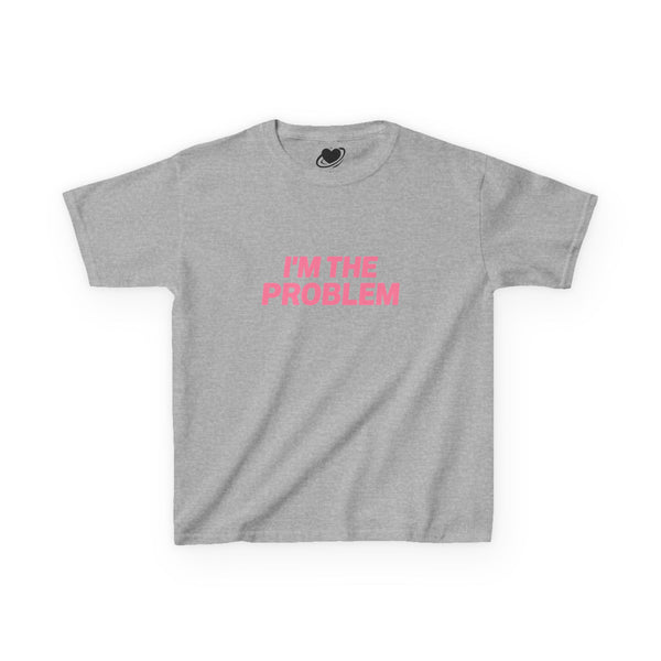 I'm The Problem - Cute Baby Tee