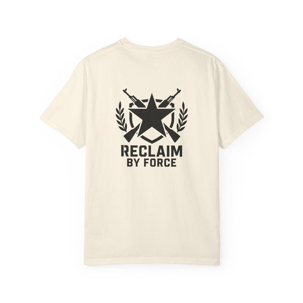 Reclaim By Force - Military Graphic T-Shirt