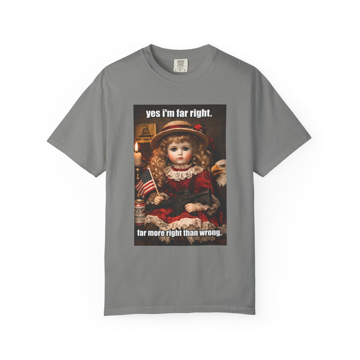 Far More Right Than Wrong - Patriot Meme Graphic T-Shirt
