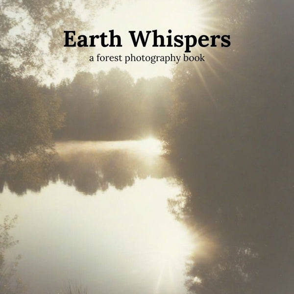 Book cover of 'Earth Whispers' by EXILLVS featuring a forest scene with a lake and sunlight.