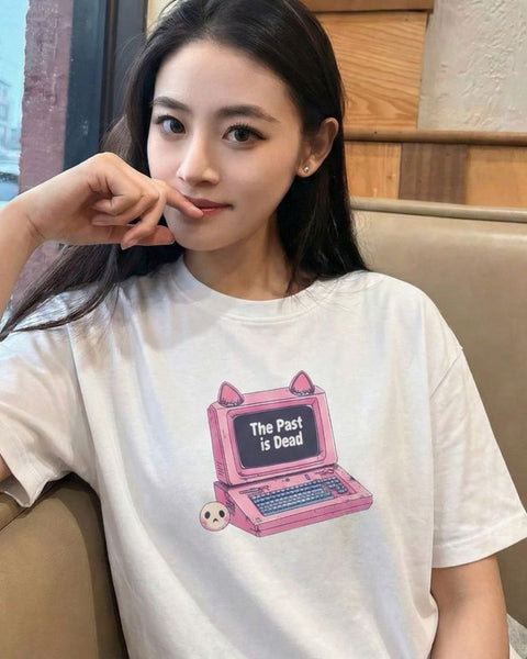 The Past is Dead - Cute Anime T-Shirt